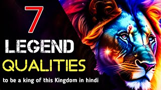 7 Legend Qualities to be a King | Alpha Male Personality Development Hindi Video