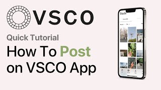 How to Post on VSCO (2025) | Making Posts on VSCO App