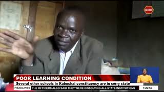 Several schools in Kabuchai Bungoma County in sorry state