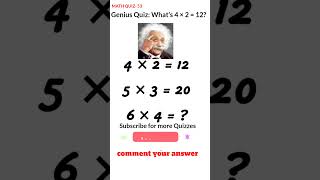 Genius Quiz: What’s 4 × 2 = 12?   #geniousquiz #shorts