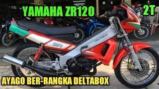 YAMAHA ZR120 AYAGO YAMAHA THAILAND BERSASIS DELTABOX