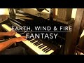 Earth, Wind & Fire - Fantasy (Piano interpretation)