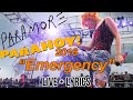 Paramore- “Emergency” [live on Parahoy 2016 + lyrics]