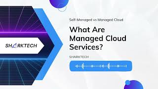 What Are Managed Cloud Services?