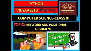 CLASS XII - COMPUTER SCIENCE (PYTHON) POSITIONAL ARGUMENTS