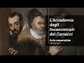 L'Accademia degli Incamminati e i Carracci