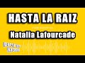 Natalia Lafourcade  - Hasta La Raiz (Versión Karaoke)