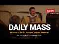 Catholic Daily Mass - Daily TV Mass - February 5, 2026