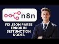 How to Fix n8n JSON Parse Error in Set/Function Nodes 🧩 Validate Input, Fix Quotes & Syntax