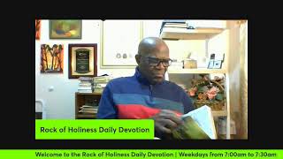 ROCK OF HOLINESS MORNING DEVOTION