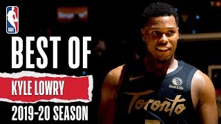 Best Of Kyle Lowry | 2019-20 NBA Season