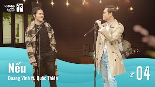 Nếu - Quang Vinh ft. Quốc Thiên (Quang Vinh Retreat)