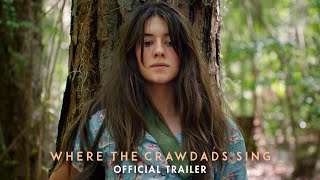 Where The Crawdads Sing – Official Trailer – Exclusively At Cinemas Coming Soon