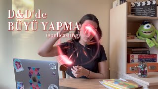 D\u0026D'de Büyü Yapma | D\u0026D Spellcasting