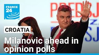 Croats vote for president, with incumbent Milanovic ahead in opinion polls • FRANCE 24 English