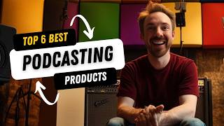 6 Most Innovative Products For Podcasters in 2024