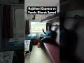 rajdhani express vs vande bharat running at full speed 150kms hr 😳😳 indiarailways speed