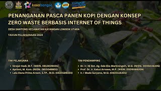 Penanganan Pasca Panen Kopi Dengan Konsep Zero Waste Berbasis Internet of Things