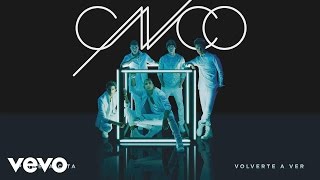CNCO - Volverte a Ver (Cover Audio)