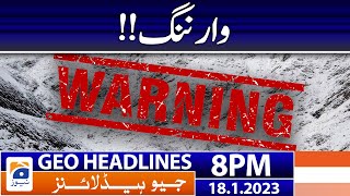 Geo News Headlines 8 PM - Weather Updates | 18 January 2023