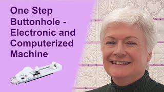 Janome One Step Buttonhole | Electronic and Computerised