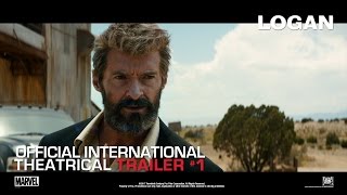 Logan [ International Theatrical Trailer #1 in HD (1080p)]