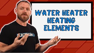 Water Heaters: Simultaneous or Separate Heating Elements?