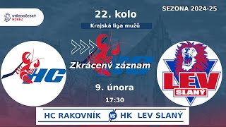 HC Rakovník  vs  HK LEV Slaný   3:0 9.2.2025 22.kolo KLM  Zkrácený záznam