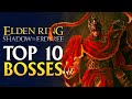 I Ranked the Top 10 Bosses in Elden Ring: Shadow of the Erdtree