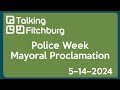 Fitchburg, WI Police Week and  Peace Officers Memorial Day Mayoral Proclamation 5-14-24