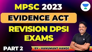 Evidence Act Revision DPSI Exams   Part 2  | Hanumant Hande |