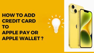 How to add Credit card to Apple Pay / Apple wallet 💳 : 2023