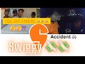 Day -3 Swiggy Delevery Boy accident 🚑    full Day Earning 💸💸