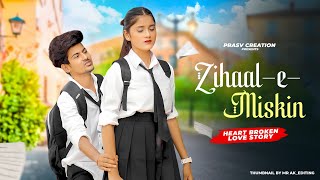 Zihaal e Miskin | V Mishra,Shreya Ghosal | Heart Broken Love Story | New Hindi Song | PRASV Creation