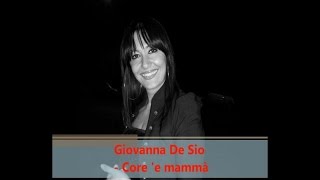 Giovanna De Sio - Core 'e mammà (Official audio)