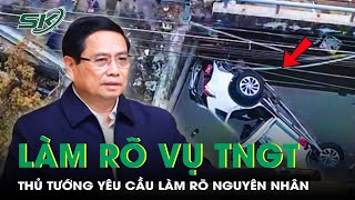 Thủ tướng yêu cầu làm rõ nguyên nhân trực tiếp, gián tiếp vụ TNGT ở Nam Định mùng 2 Tết | SKĐS