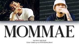 Download {VOSTFR} Jay Park (박재범) - 'MOMMAE (몸매)' (feat. Ugly Duck) (Color Coded Lyrics Français/Rom/Han/가사) mp3