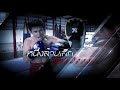 พระจันทร์ฉาย พี.เค.แสนชัยฯ prajanchay p.k.senchai ฉายเป็นชุด highlight muay thai ep.4