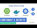 Kubernetes Tutorial | ConfigMap & Secrets Implementation in Spring Boot CRUD Example | JavaTechie