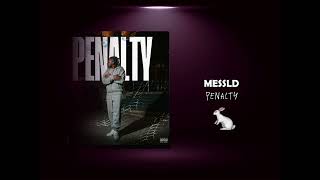 MESSLD - PENALTY (Speed Up)