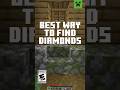 BEST WAY TO FIND DIAMONDS