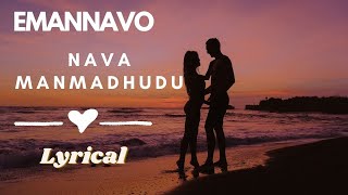 Nava Manmadhudu- Emannavo song (Lyrical) | Anirudh Ravichander | Dhanush | Samantha|