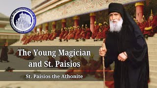 The Young Magician and St. Paisios