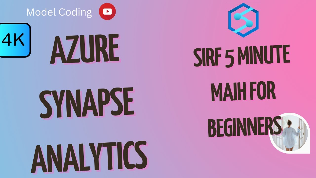 2-Basic Concepts Of Azure Synapse | Azure Synapse Analytics | Azure ...