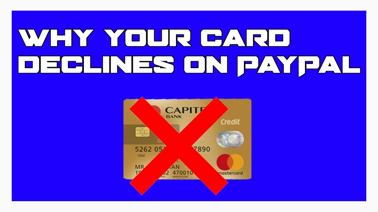 Why Your Card Gets Declined On PayPal - YouTube