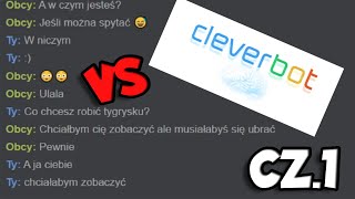 CLEVERBOT KONTRA LUDZIE Z 6OBCY! *typ się pyta w jakich ciuchach jestem*