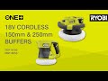 RYOBI® 18V ONE+™ Cordless 150mm & 250mm Buffer [RBP18150 & RBP18250]