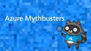 Azure Myth 1: It’s difficult to migrate .NET workloads to the cloud - Azure MythBusters