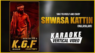 Shwasa Kattin - Karaoke | KGF Malayalam Movie | Yash | Prashanth Neel |  Ravi Basrur | Hombale Films