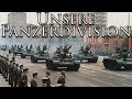 East German March: Unsere Panzerdivision - Our Tank Division